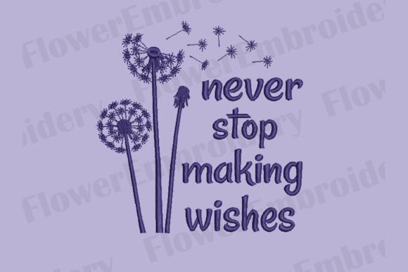 Never Stop Making Wishes